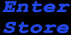 Click to Enter Store