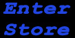 Click to Enter Store