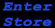 Click to Enter Store